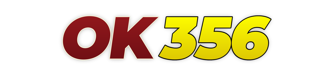 ok356 – Nhà cái trực tuyến